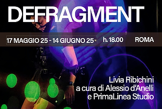 mostra Primalinea Defragment